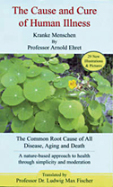 The Cause and Cure of Human Illness