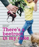 There's A Beetroot In My Cake