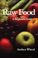 Raw Food: A Beginner's Guide