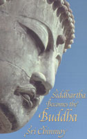 Siddhartha Becomes The Buddha